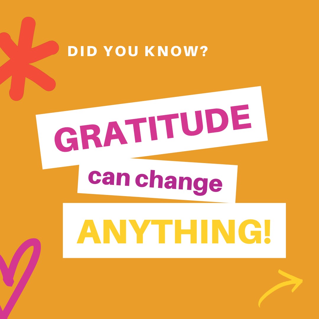 gratitude can change anything